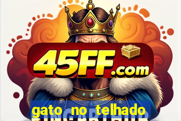 gato no telhado significado espiritual